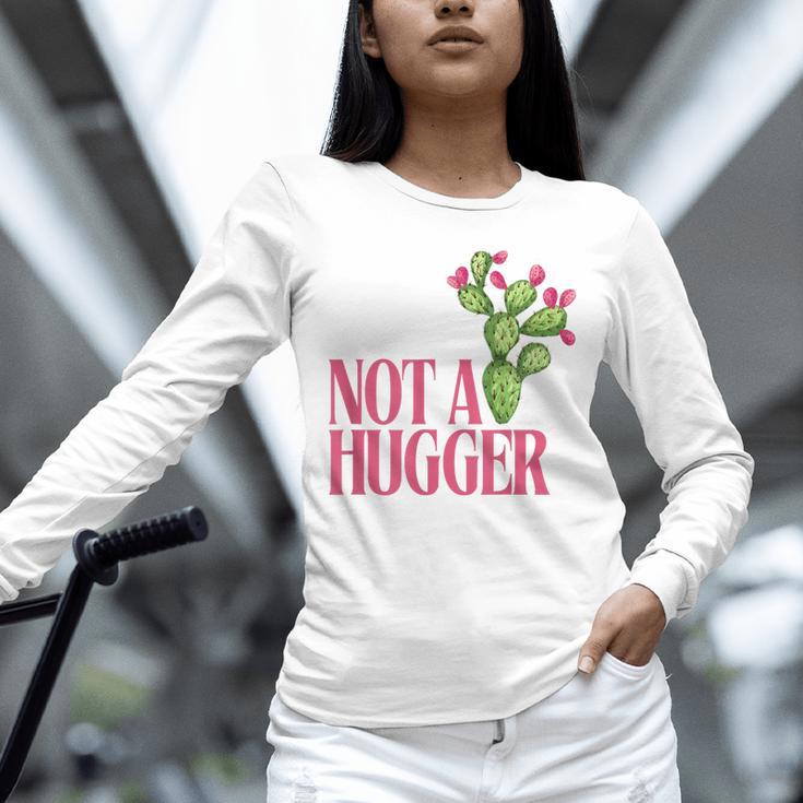 Not a Hugger Sarcastic Introvert Cactus Theme Women Unisex Long Sleeve T-Shirt