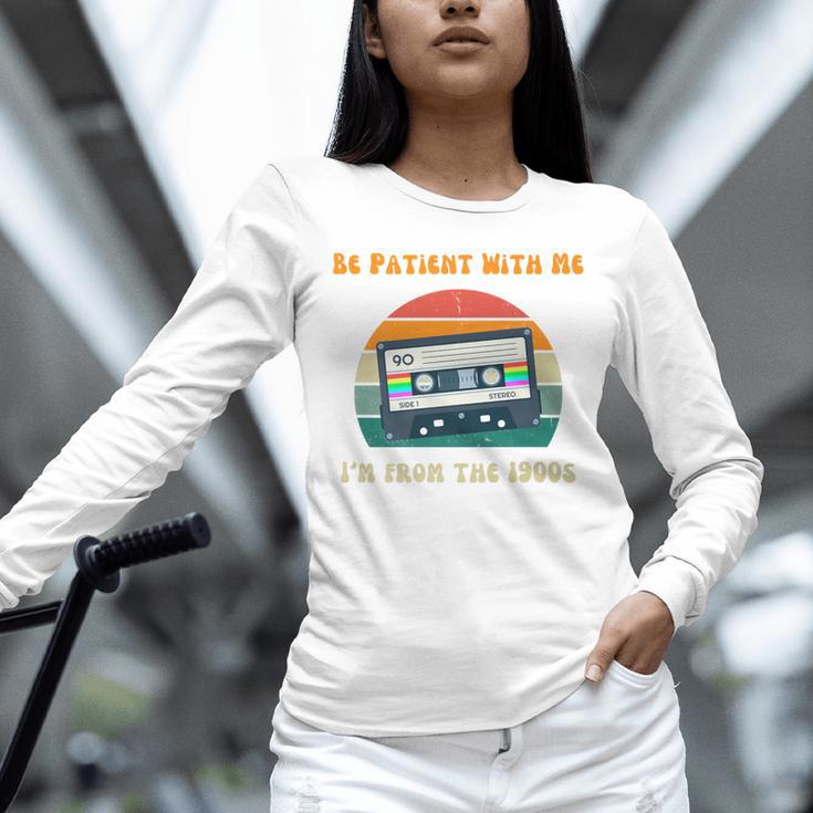 Be Patient With Me I'm From The 1900s Birthday Premium Unisex Long Sleeve T-Shirt Be Patient With Me I'm From The 1900s Birthday Premium Unisex Long Sleeve T-Shirt