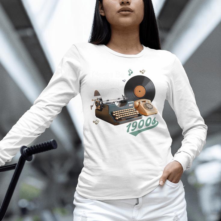Please BePatient I'm From The 1900s Sarcastic Joke Premium Tri-Blend Unisex Long Sleeve T-Shirt
