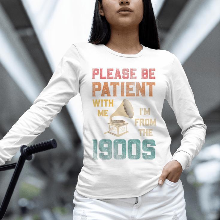 Please Be Patient With Me I'm From The 1900s Cool Gramophone Premium Unisex Long Sleeve T-Shirt