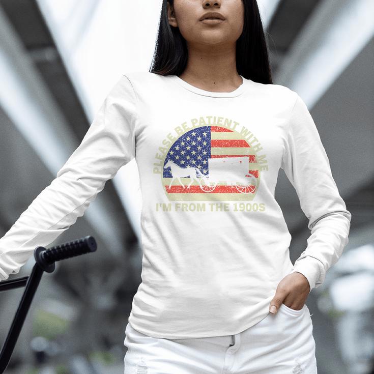 Please Be Patient With Me I'm From The 1900s Dad Vintage Premium Unisex Long Sleeve T-Shirt
