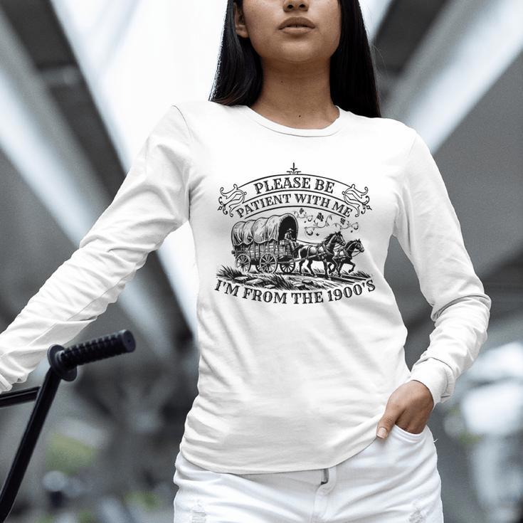 Please Be Patient With Me I'm From The 1900s For Men Women Premium Tri-Blend Unisex Long Sleeve T-Shirt Please Be Patient With Me I'm From The 1900s For Men Women Premium Tri-Blend Unisex Long Sleeve T-Shirt