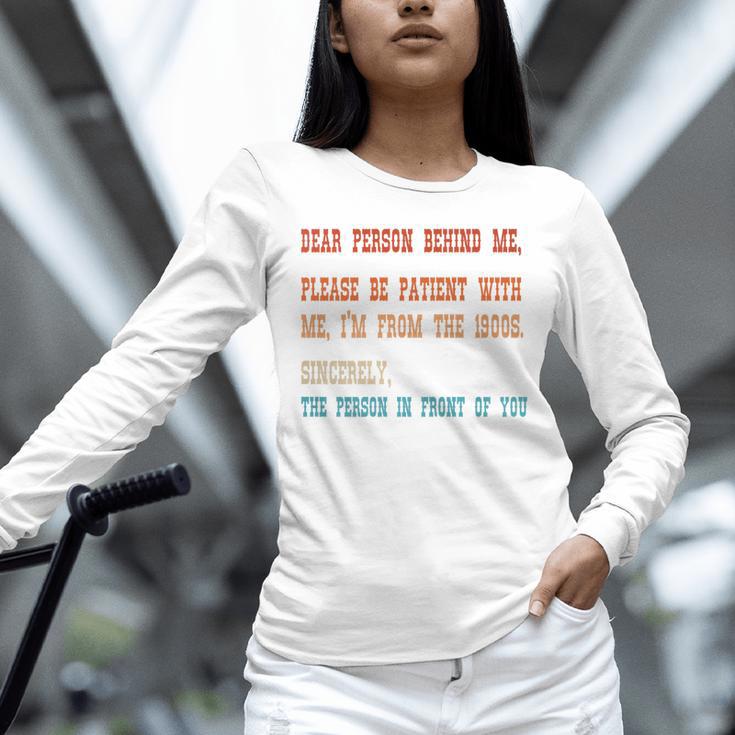 Please Be Patient With Me I'm From The 1900s Sarcastic Premium Unisex Long Sleeve T-Shirt