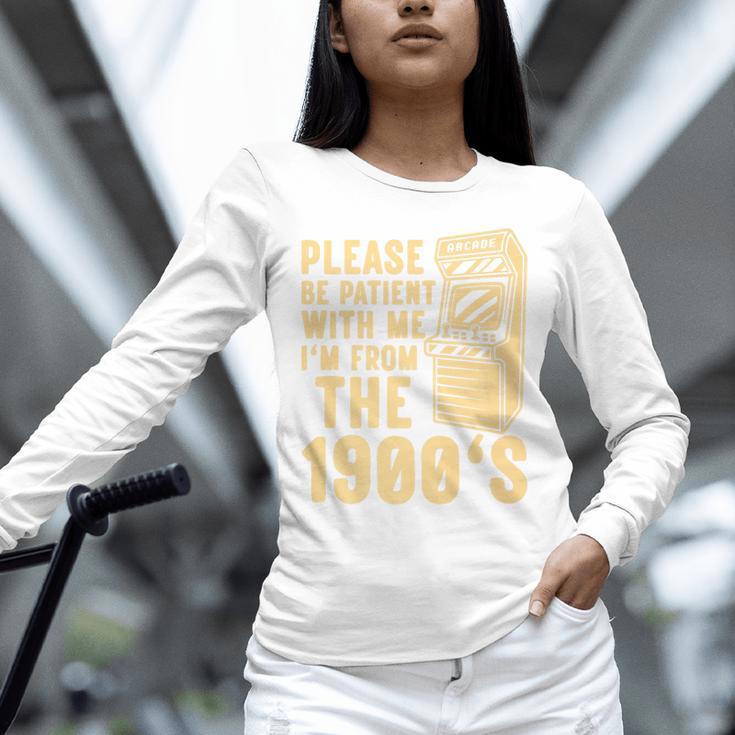Please Be Patient With Me I'm From The 1900s Shirt Premium Unisex Long Sleeve T-Shirt