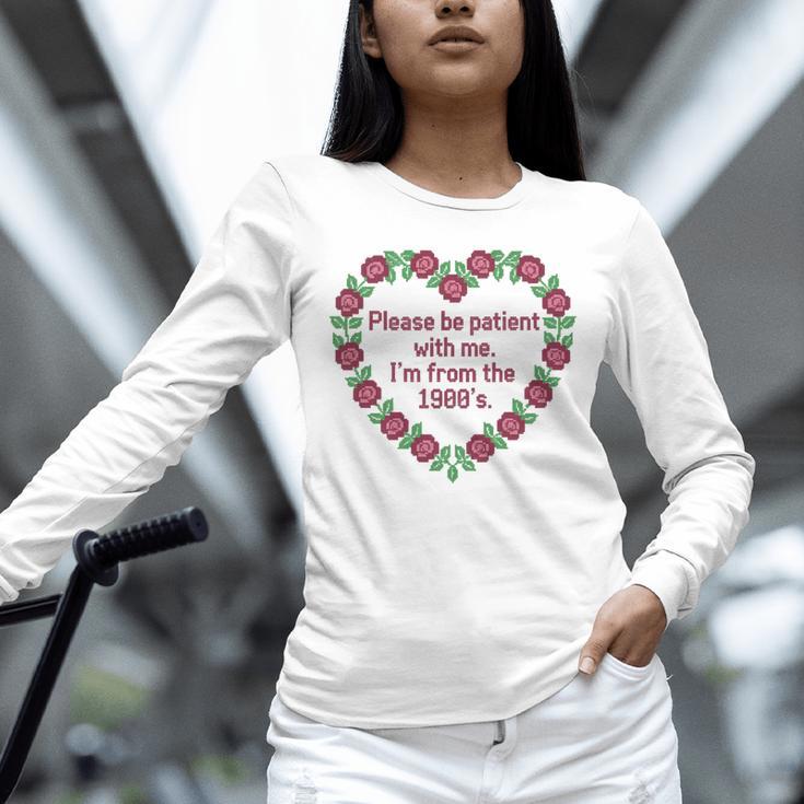 Please Be Patient With Me I'm From The 1900S Vintage Floral Premium Tri-Blend Unisex Long Sleeve T-Shirt Please Be Patient With Me I'm From The 1900S Vintage Floral Premium Tri-Blend Unisex Long Sleeve T-Shirt