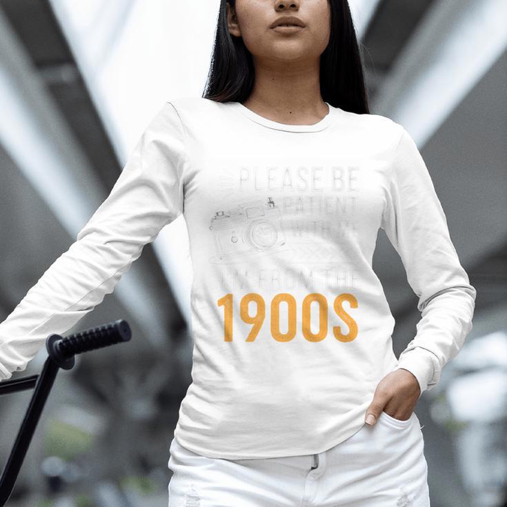 Please Be Patient With Me I'm From The 1900s Vintage Oldie Premium Unisex Long Sleeve T-Shirt Please Be Patient With Me I'm From The 1900s Vintage Oldie Premium Unisex Long Sleeve T-Shirt
