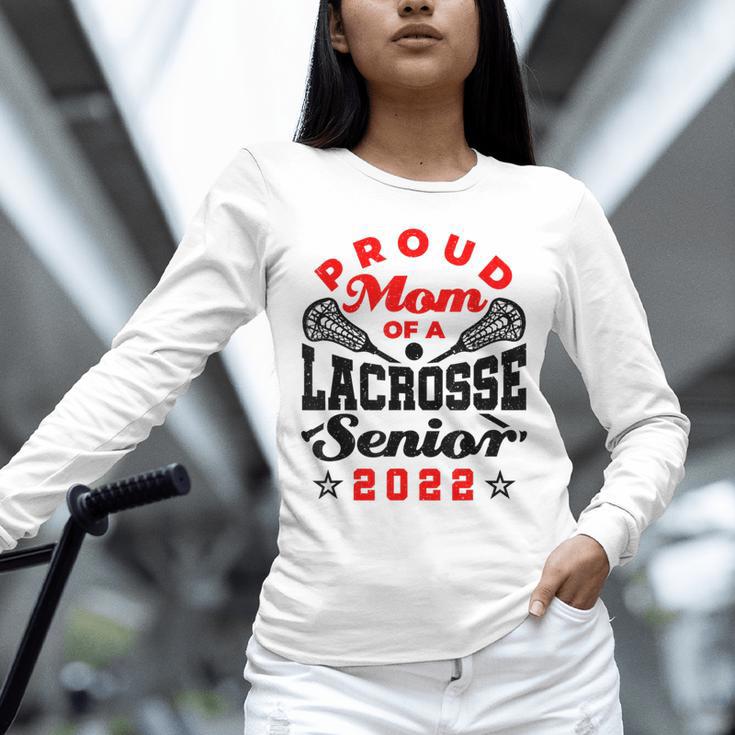 Proud Mom Of a Lacrosse Senior 2022 Graduation Unisex Long Sleeve T-Shirt