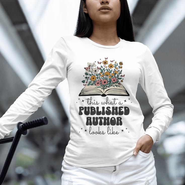 This Is What A Published Author Looks Like Book Writer Unisex Long Sleeve T-Shirt This Is What A Published Author Looks Like Book Writer Unisex Long Sleeve T-Shirt