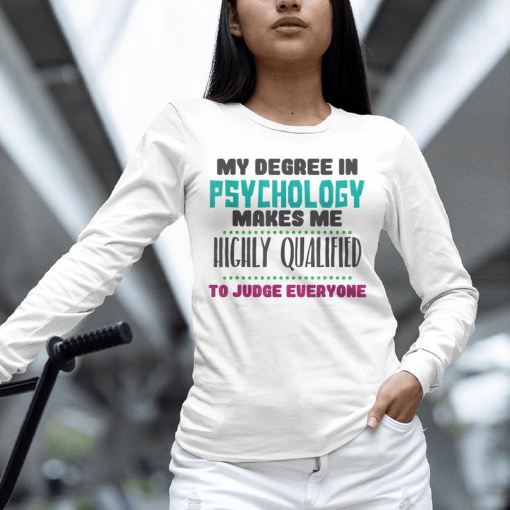 Qualified Psychologist PhD PsyD Shirt Graduation Unisex Long Sleeve T-Shirt