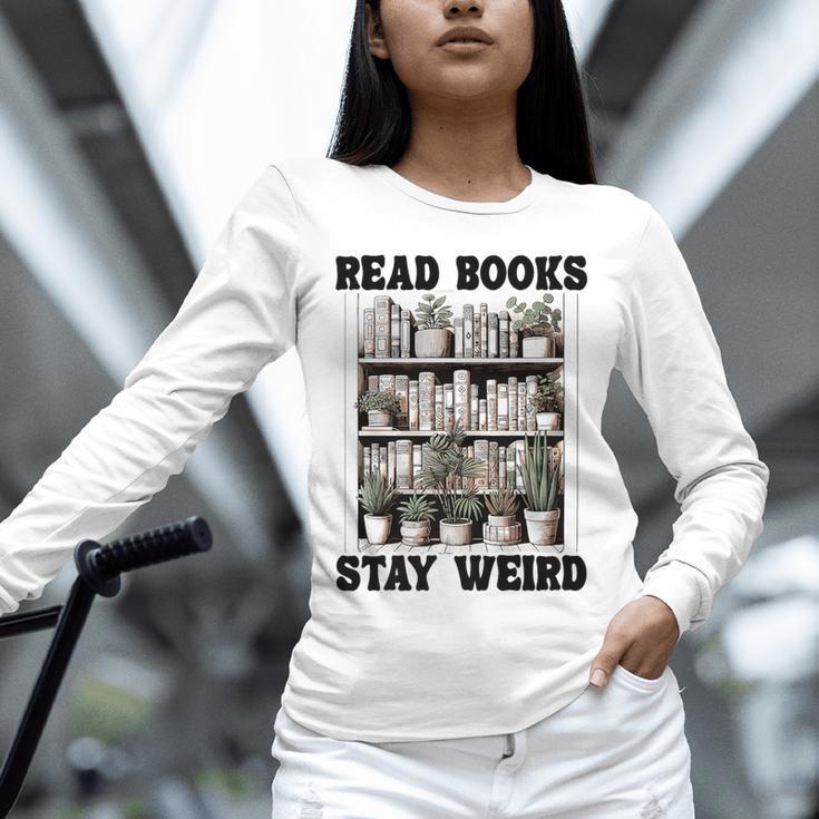 Read Books Stay Weird Book Lover Joke Introvert Reading Premium Unisex Long Sleeve T-Shirt