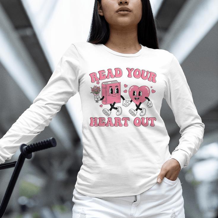 Read You Heart Out Reading Teacher Valentines Day Book Lover Unisex Long Sleeve T-Shirt