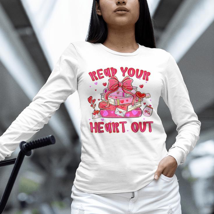 Read Your Heart Out Teacher Valentine Reading Book Lover Unisex Long Sleeve T-Shirt