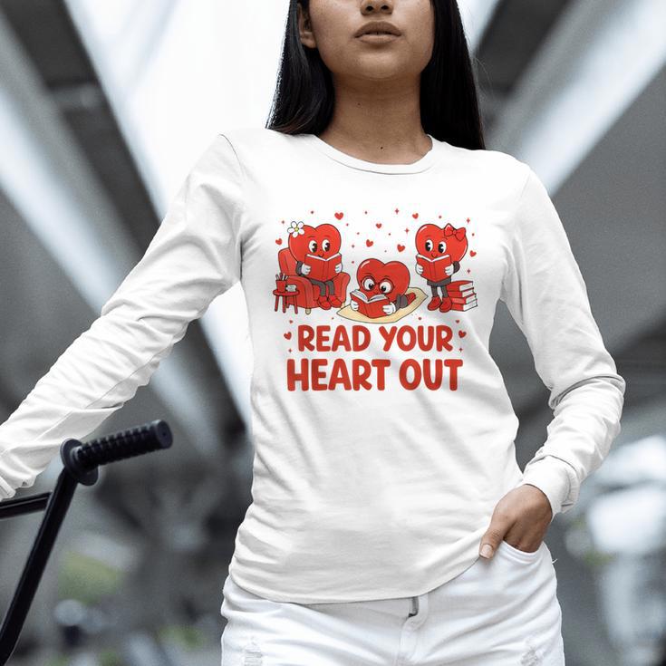Read Your Heart Out Valentine Teacher Bookworm Lover Unisex Long Sleeve T-Shirt
