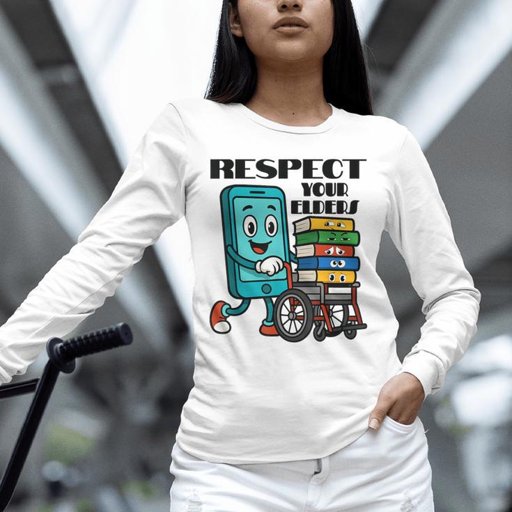 Respect Elders Cellphone Pushing Books In a Wheelchair Unisex Long Sleeve T-Shirt