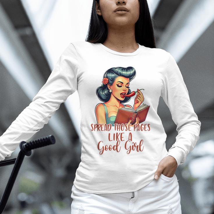 Smutty Spicy Book Reader Spread Those Pages Like A Good Girl Unisex Long Sleeve T-Shirt