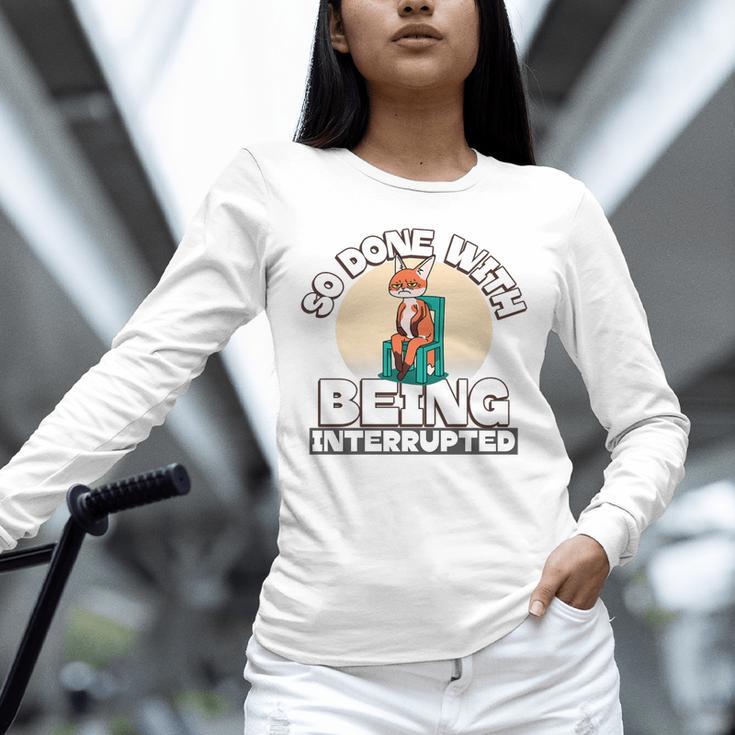 So Done With Being Interrupted Sick And Tired Introvert Premium Tri-Blend Unisex Long Sleeve T-Shirt
