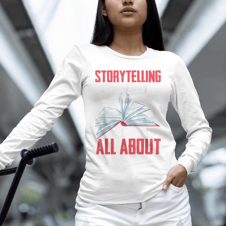Storytelling Is What Life Is All About Book Unisex Long Sleeve T-Shirt