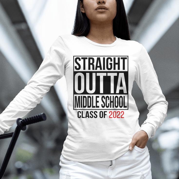 Straight Outta Middle School Graduation Shirt Class Of 2022 Unisex Long Sleeve T-Shirt