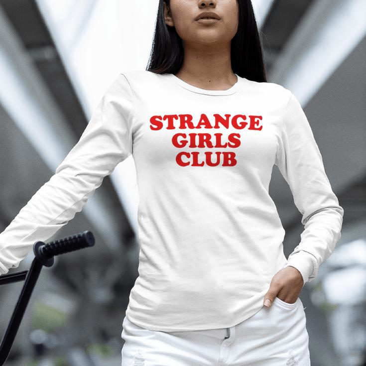 Strange Girls Club Weird Antisocial Introvert Humor Unisex Long Sleeve T-Shirt Strange Girls Club Weird Antisocial Introvert Humor Unisex Long Sleeve T-Shirt