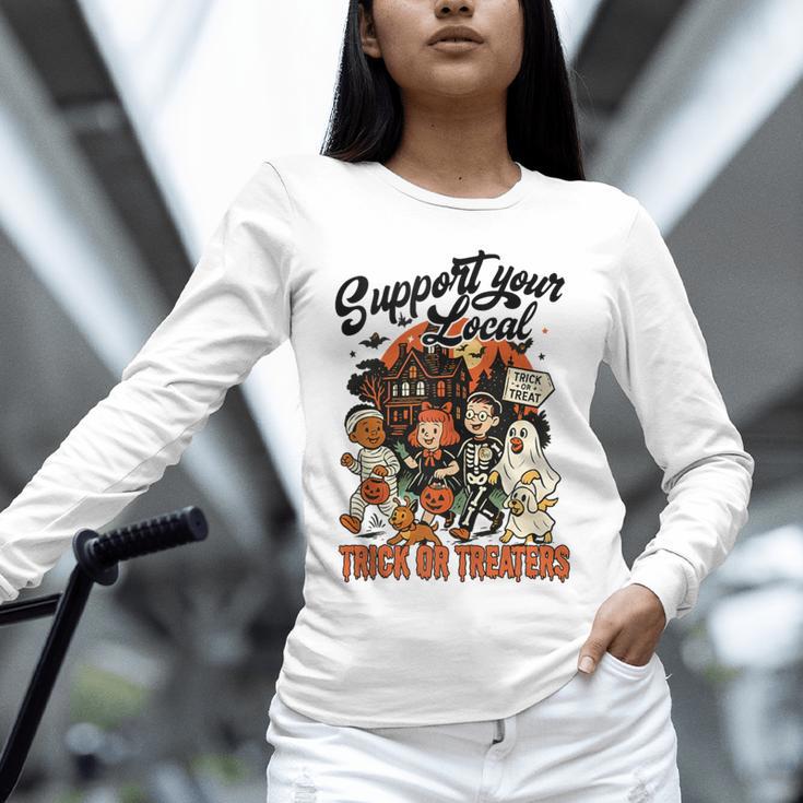 Support Your Local Trick Or Treaters Retro Spooky Nostalgia Unisex Long Sleeve T-Shirt Support Your Local Trick Or Treaters Retro Spooky Nostalgia Unisex Long Sleeve T-Shirt