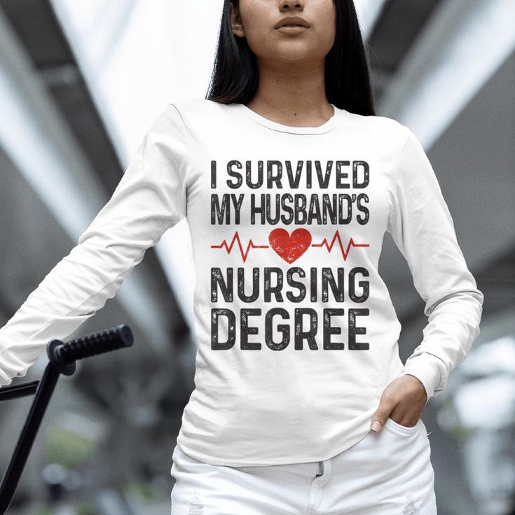 I Survived My Husband's Nursing Degree School Graduation Unisex Long Sleeve T-Shirt