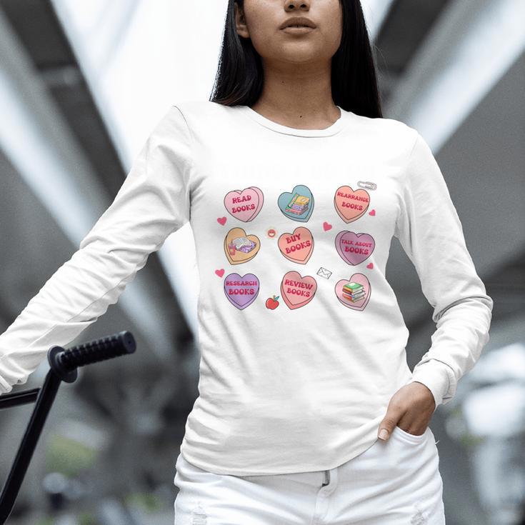 Things I Do On Valentines's Day Book Lover Candy Heart Unisex Long Sleeve T-Shirt