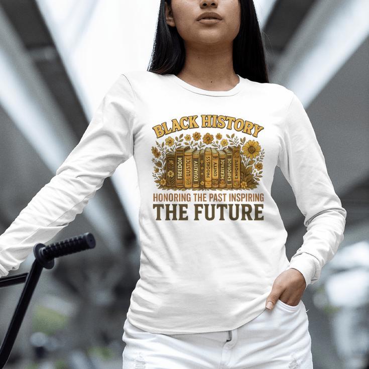 History Honoring Past Inspiring The Future Book Unisex Long Sleeve T-Shirt History Honoring Past Inspiring The Future Book Unisex Long Sleeve T-Shirt