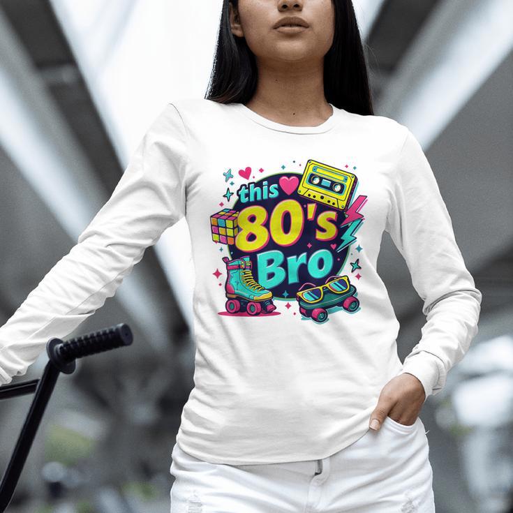 Vintage 80s Bro Eighties Party Costume 80s Nostalgia Unisex Long Sleeve T-Shirt
