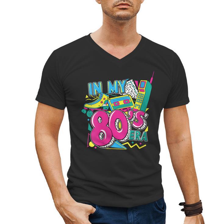 In My 80s Era Retro Vintage 80s Party Throwback Nostalgia Men's V-Neck T-Shirt