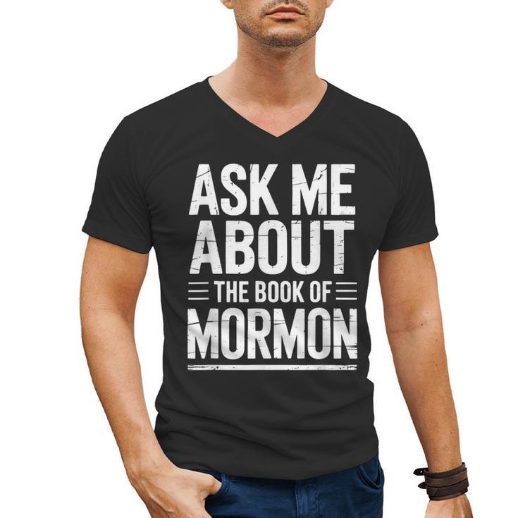 Ask Me About The Book Of Mormon Men's V-Neck T-Shirt