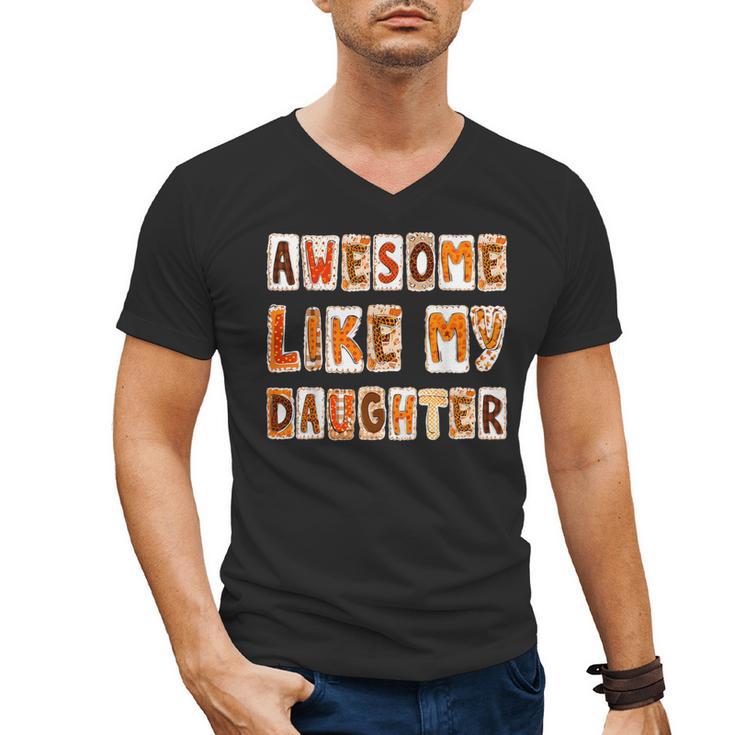 Awesome Like My Daughter For Men Dad Fathers Day Men's V-Neck T-Shirt
