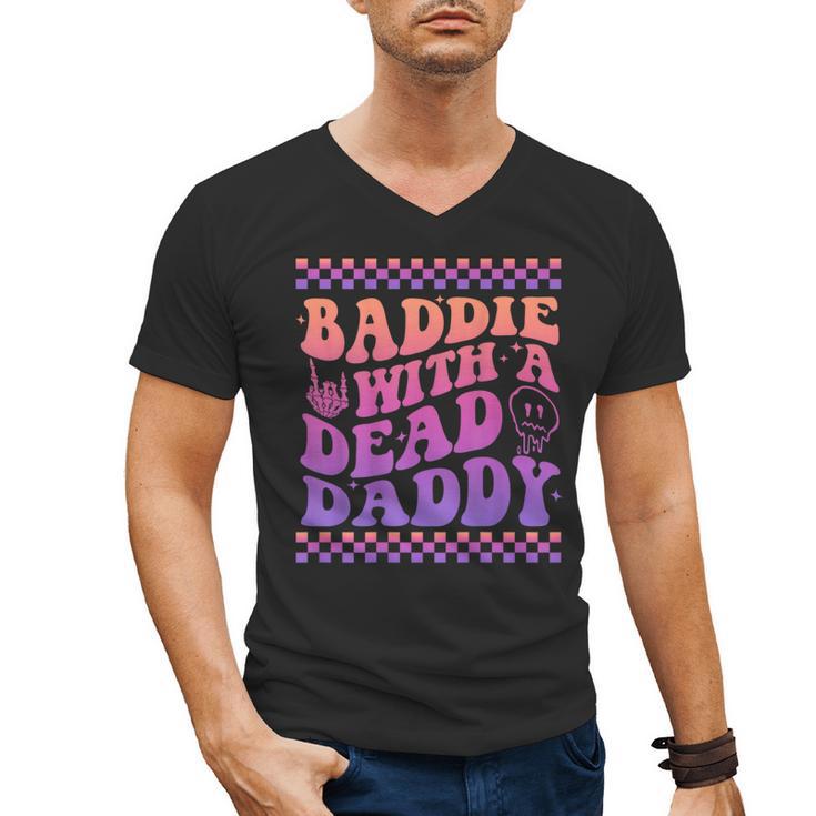Baddie With A Dead Daddy Dead Dad Club Baddie On Back Men's V-Neck T-Shirt