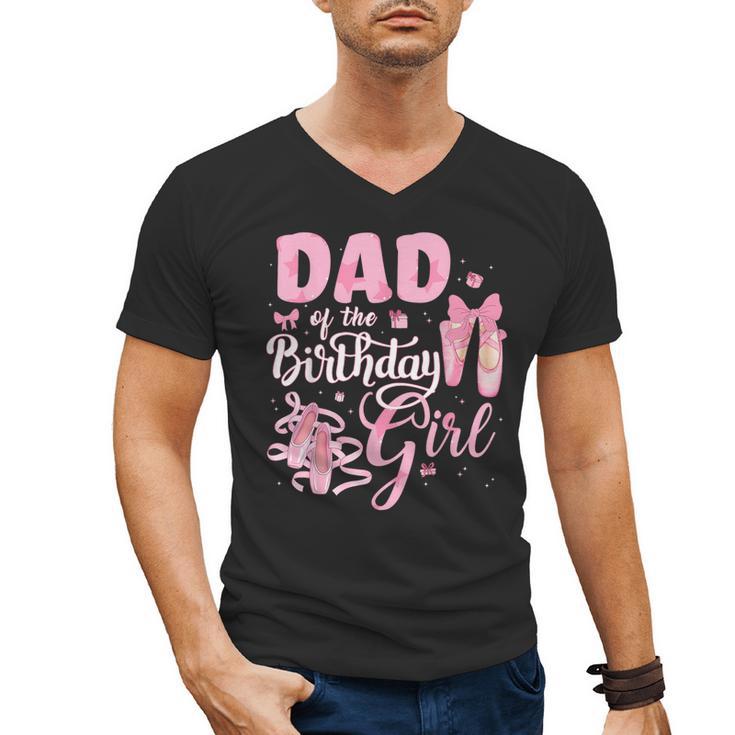Ballerina Bday Dance Dad Of The Birthday Girl Ballet Dancer Men's V-Neck T-Shirt