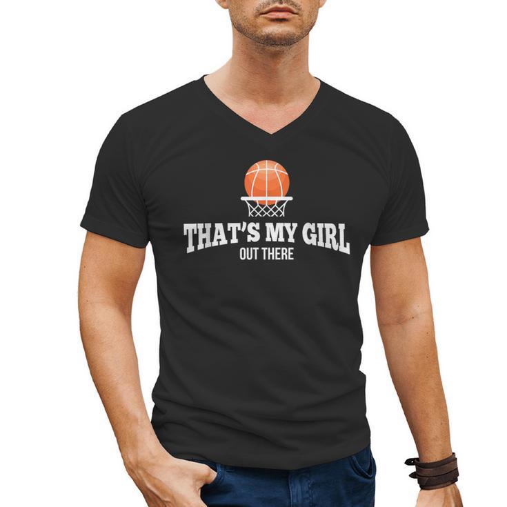 Basketball For Mom & Dad That's My Girl T-Shirt Men's V-Neck T-Shirt