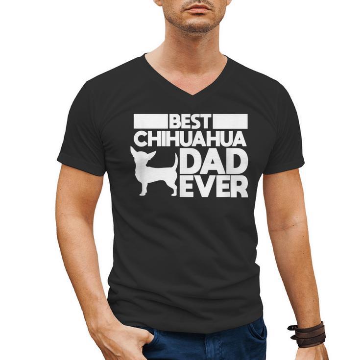 Best Chihuahua Dad Ever t Shirt For Men Dog Father Gift Idea Men's V-Neck T-Shirt