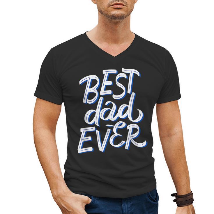 Best Dad Ever Men's V-Neck T-Shirt