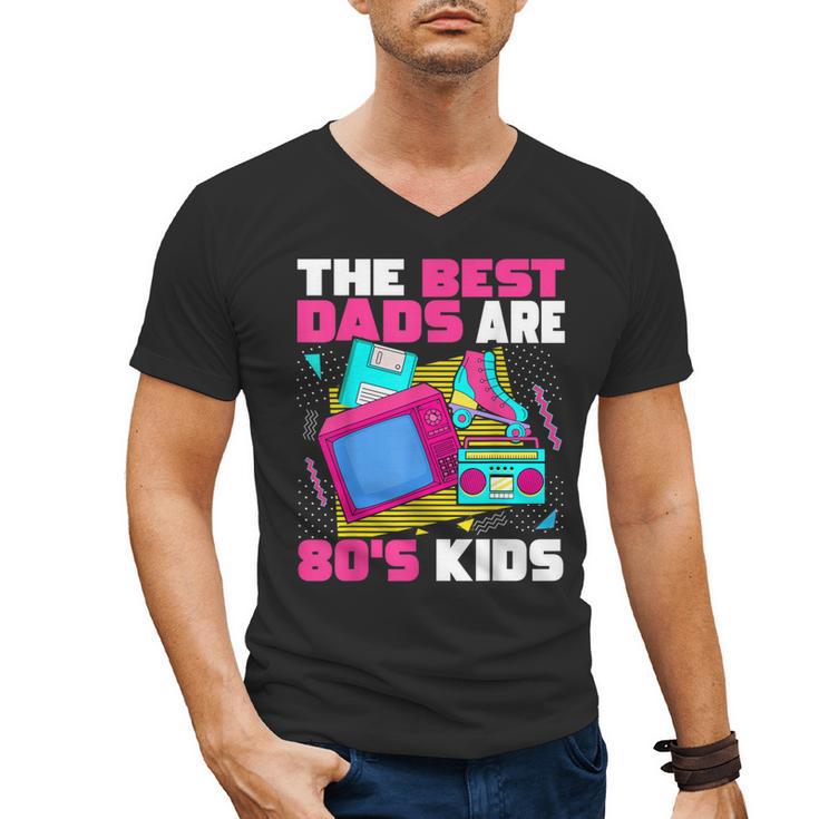 The Best Dads Are 80s Kids 80s Dad Nostalgia Men's V-Neck T-Shirt