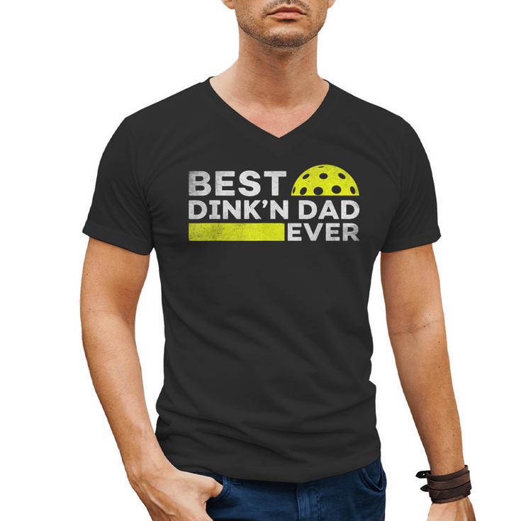 Best Dink'n Dad Ever Pickleball Men's V-Neck T-Shirt