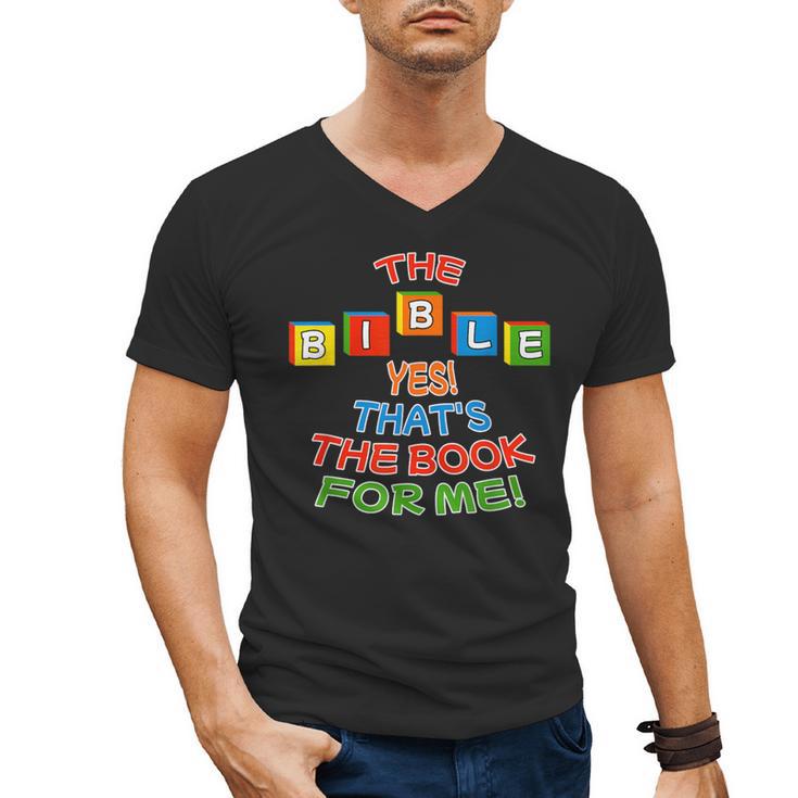 The BIBLE Yes That's The Book For Me Men's V-Neck T-Shirt