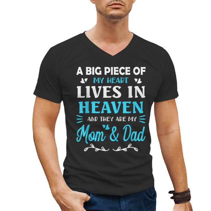 A Big Piece Of My Heart Lives In Heaven My Mom And Dad Men's V-Neck T-Shirt