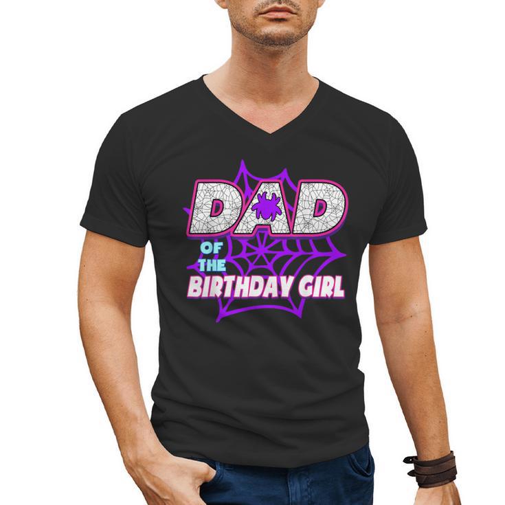 Birthday Girl Dad Of The Birthday Girl Spider Birthday Party Men's V-Neck T-Shirt