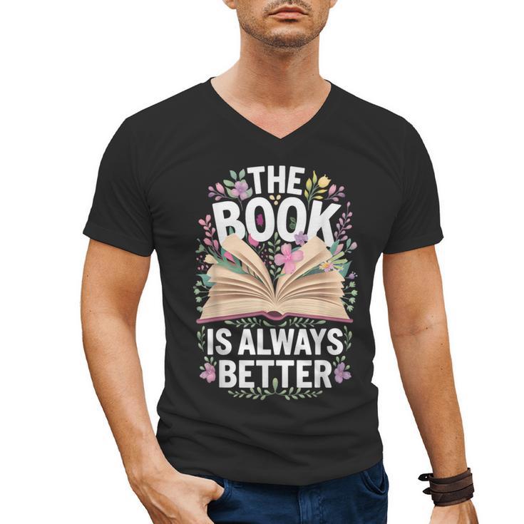 The Book Is Always Better Men's V-Neck T-Shirt