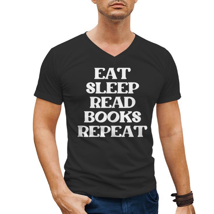 Book Lover Book Eat Sleep Read Books Repeat Men's V-Neck T-Shirt