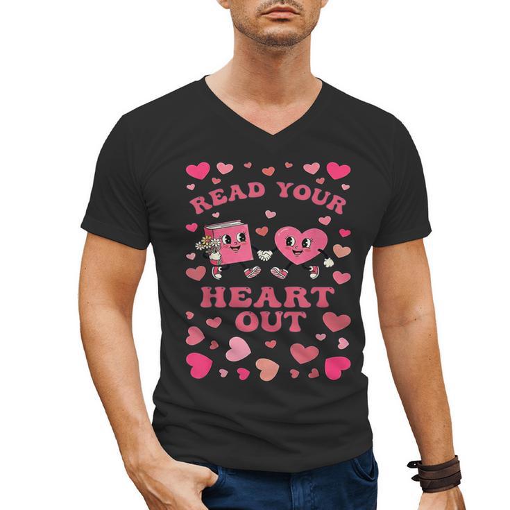 Book Lover Read Your Heart Out Teacher Valentines Men's V-Neck T-Shirt