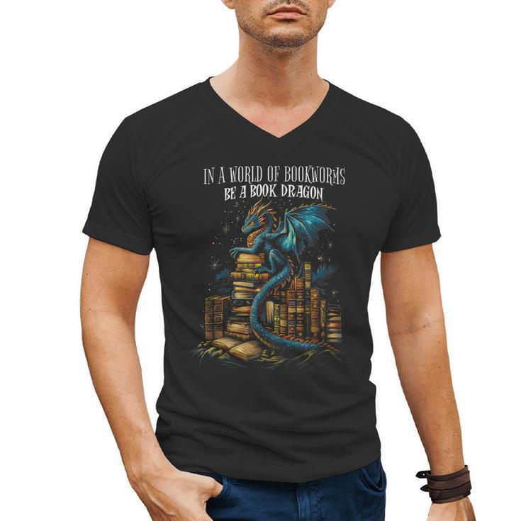 Bookish Quote In a World Of Bookworms Be a Book Dragon Men's V-Neck T-Shirt