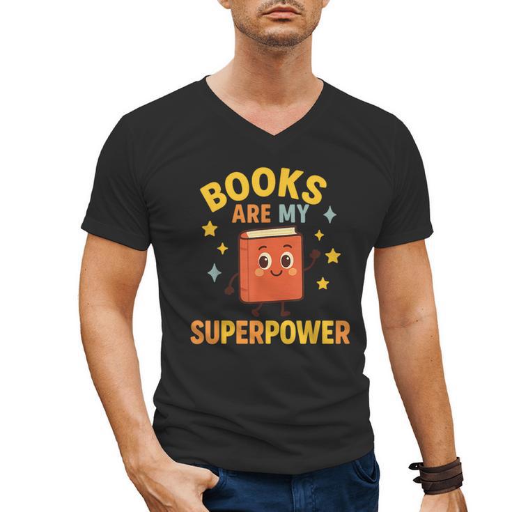 Books Are My Superpower Cute Reading Lover Men's V-Neck T-Shirt