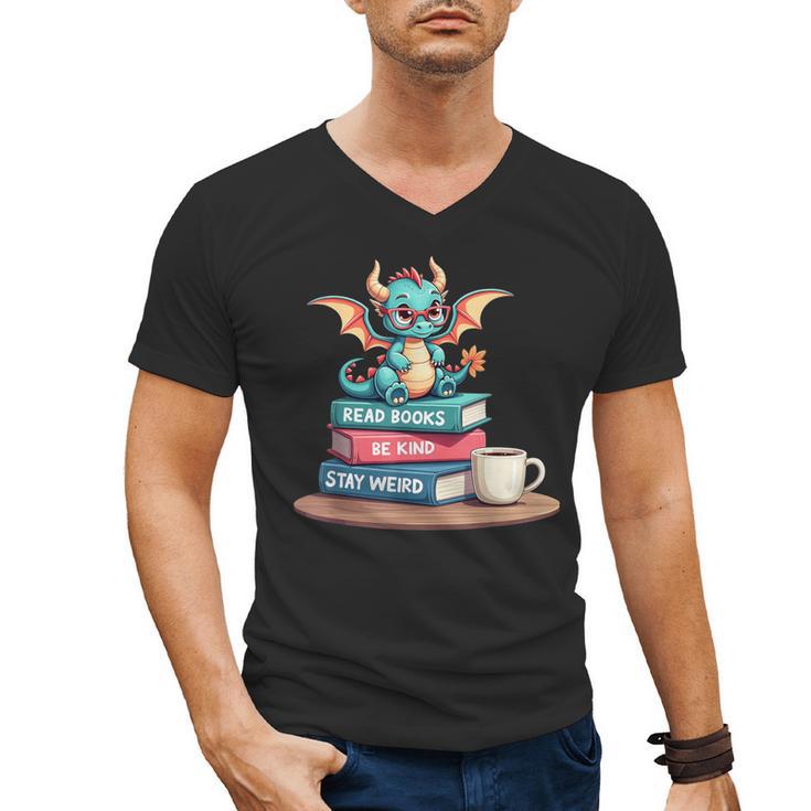 Bookworm Book Dragon Read Books Be Kind Stay Weird Men's V-Neck T-Shirt