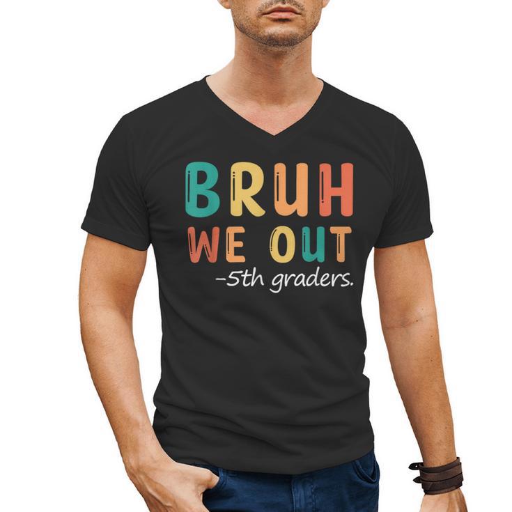 Bruh We Out 5th Graders Fifth Grade Graduation Men's V-Neck T-Shirt