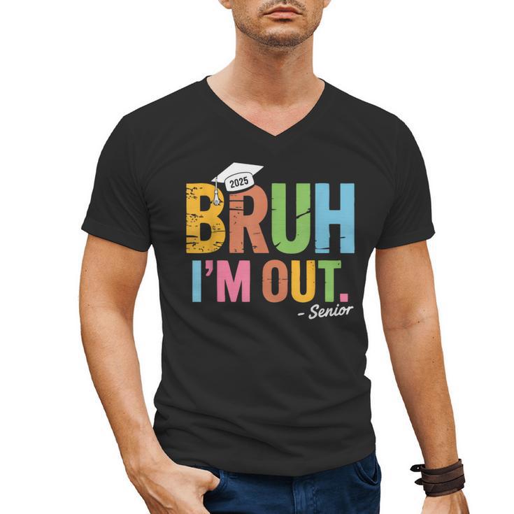 Bruh I'm Out Senior Graduation Men's V-Neck T-Shirt
