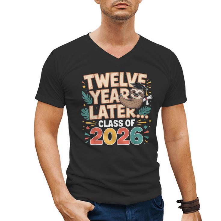 Class Of 2026 Senior Twelve Years Later Sloth Graduation Men's V-Neck T-Shirt